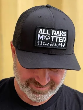 All Raks Matter ™ Trucker Hat - Black Patch