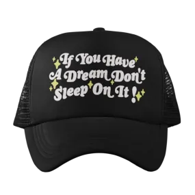 Dream Trucker Hat - Black